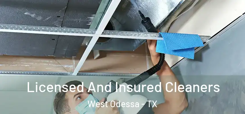 Licensed And Insured Cleaners West Odessa - TX